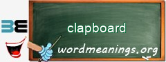 WordMeaning blackboard for clapboard